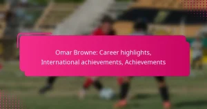 Omar Browne: Career highlights, International achievements, Achievements