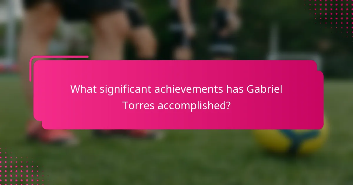What significant achievements has Gabriel Torres accomplished?